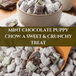 Mint Chocolate Puppy Chow Recipe