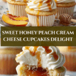 The Best Honey Peach Cream Cheese Cupcakes Recipe