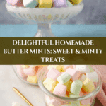 Homemade Butter Mints Recipe
