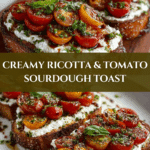 Ricotta & Tomato Sourdough Toast Recipe