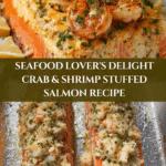 Seafood Lover's Delight Crab & Shrimp Stuffed Salmon Recipe