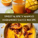 Mango Habanero Honey Garlic Sauce Recipe