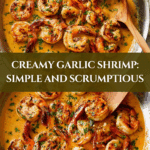 Creamy Garlic Shrimp Recipe